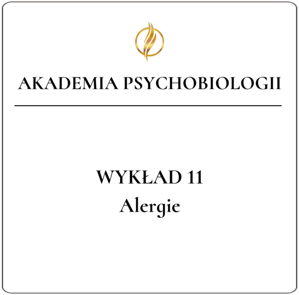 Wykład 11 <br>Alergie