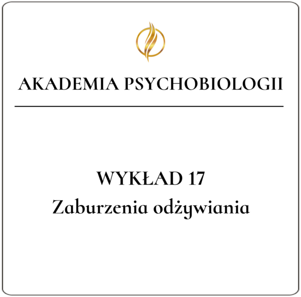Wykład 17 <br>Zaburzenia odżywiania